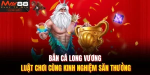 Bắn cá long vương
