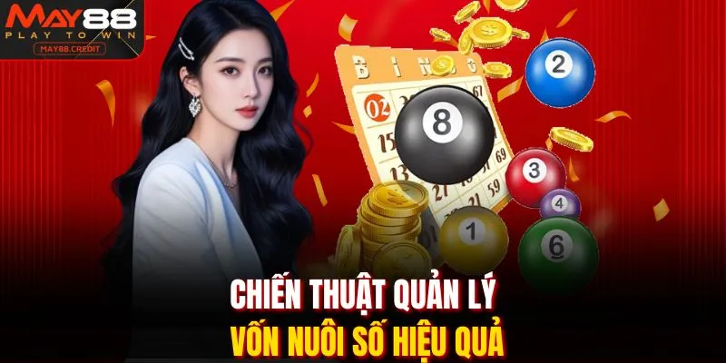 Chiến thuật quản lý vốn nuôi số hiệu quả