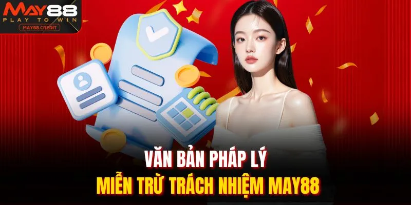 Văn bản pháp lý miễn trừ trách nhiệm May88